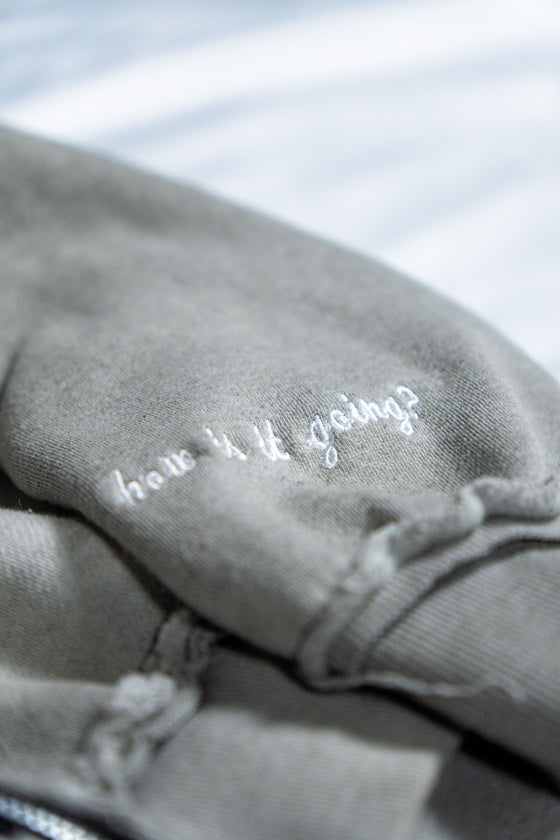 Analogy Grey Zip Hoodie "How is it going?"